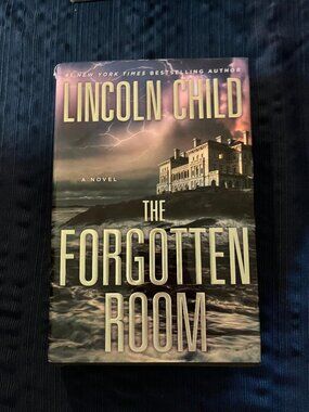 The Forgotten Room by Lincoln Child - First Edition